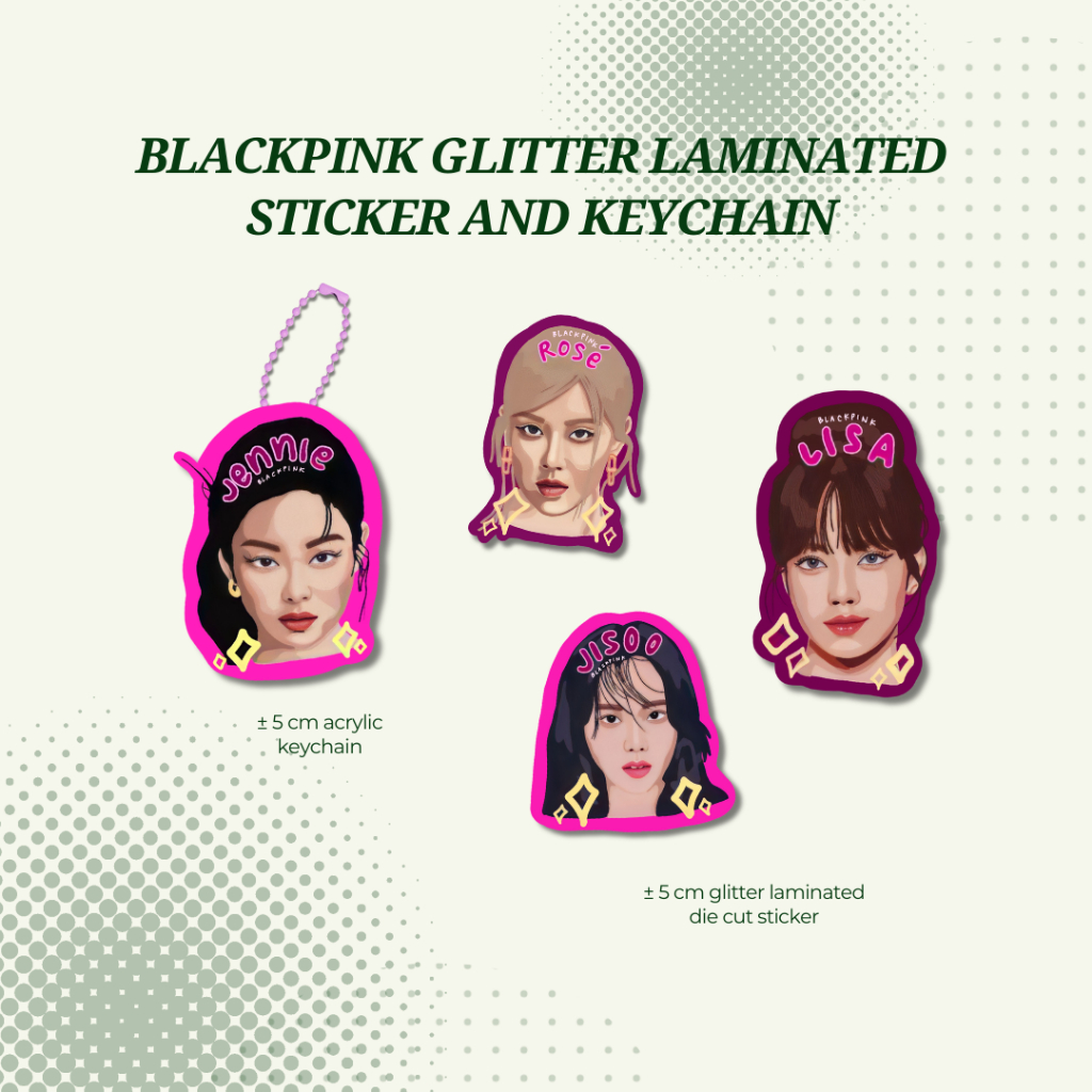 

BLACKPINK GLITTER LAMINATED STICKER / BLACKPINK ACRYLIC KEYCHAIN
