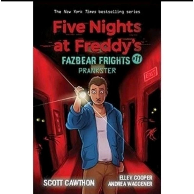 

FIVE NIGHTS AT FREDDY'S PRANKSTER BY SCOTT CAWTHON