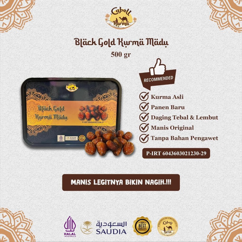 

BLACK GOLD KURMA MADU CABELL | CABELL KURMA