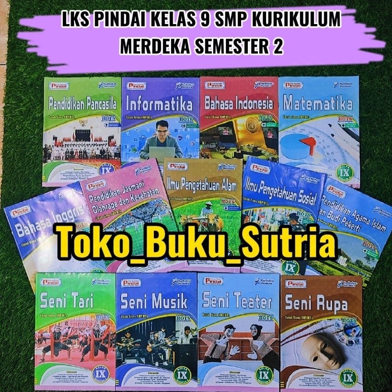LKS PINDAI KELAS 9 SMP SEMESTER 2 KURIKULUM MERDEKA PENERBIT CV. ARYA DUTA