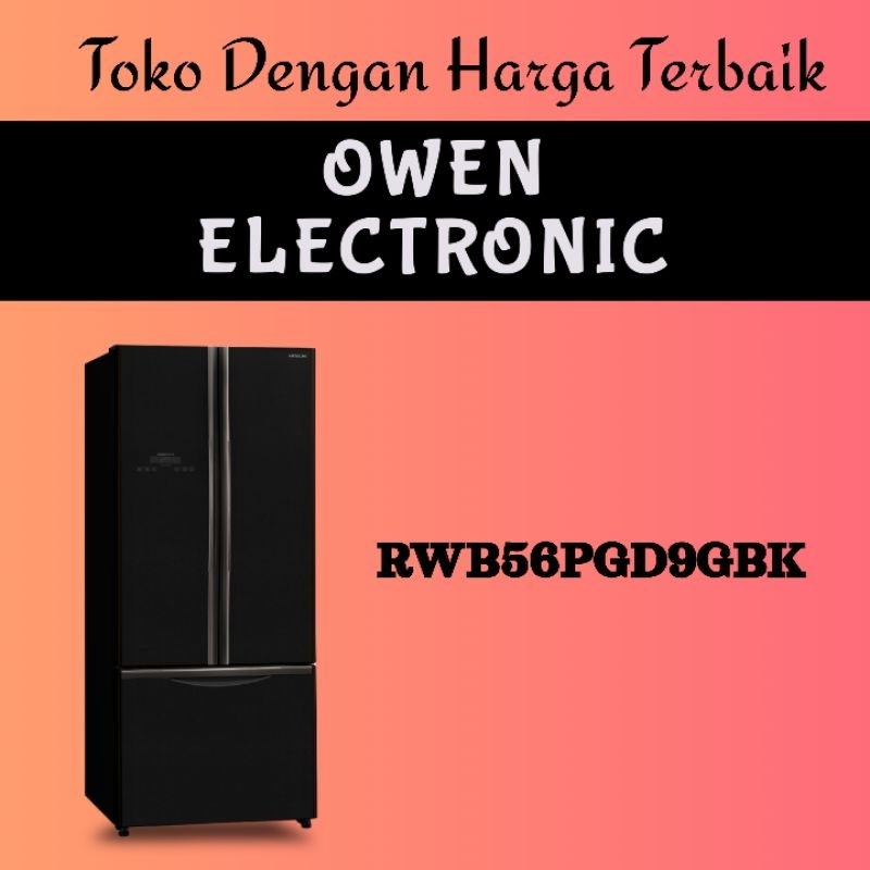 HITACHI KULKAS MULTIDOOR REFRIGERATOR RWB56PGD9GBK