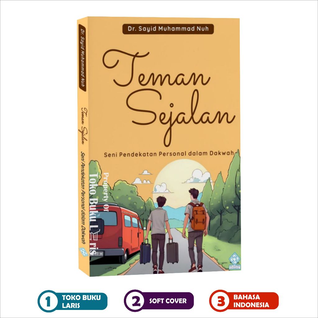 Teman Sejalan Seni Pendekatan Personal Dalam Dakwah Dr Sayyid Muhammad Nuh Penerbit Era Adicitra Int