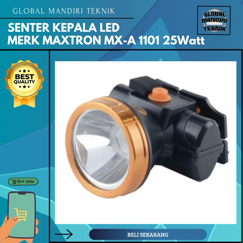 Senter Kepala LED Merk Maxtron MX-A 1101 25Watt Murah Kuat Berkualitas