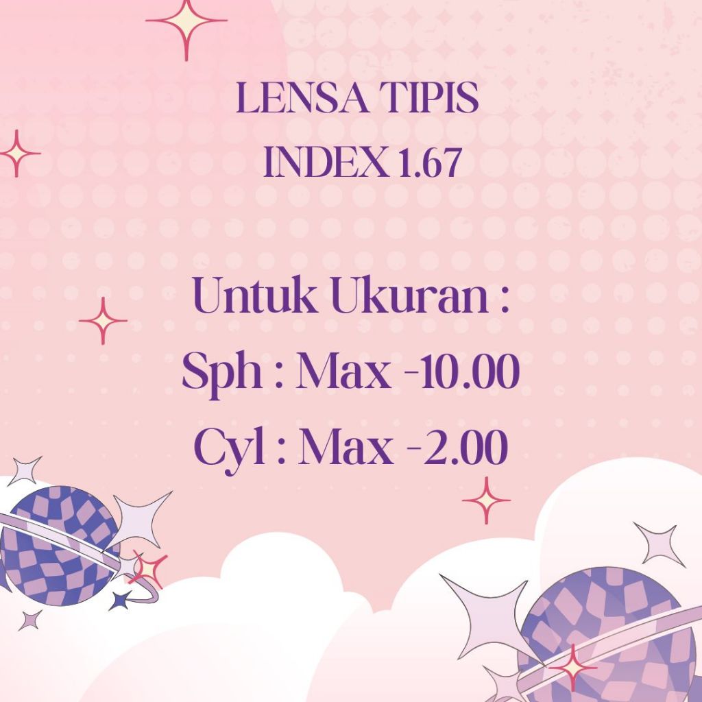 Lensa Tipis Index 1.67 Maksimal Minus 10 silinder 2