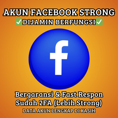 AKUN FACEBOOK KUAT TAHAN LAMA | HIGH QUALITY AKUN & BERGARANSI | DAPET UID EMAIL PASSWORD DAN 2FA | 