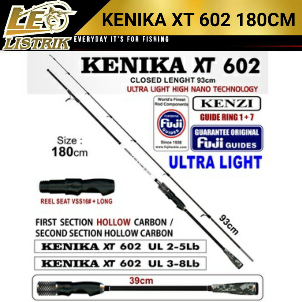 JORAN SPINNING CASTING ULTRA LIGHT KENZI KENIKA XT 602 UL RING FUJI PANJANG 180CM TERSEDIA 2-5LB 3-8