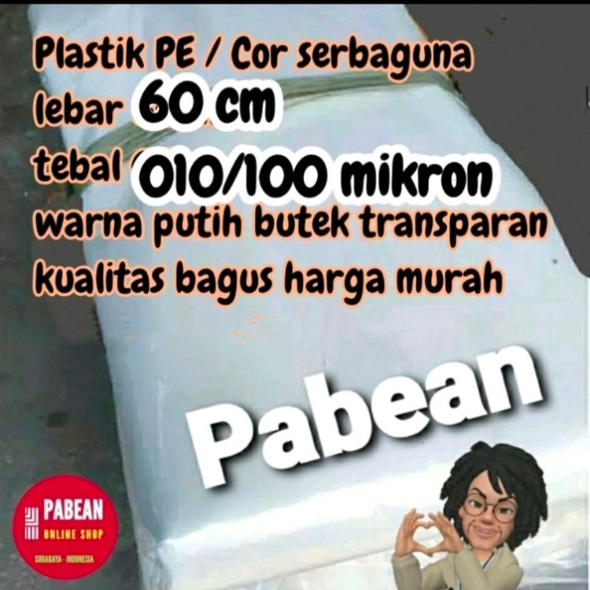 Plastik cor PE lebar 60cm tebal 100mikron warna putih butek transparan jual METERAN MURAH PROMO