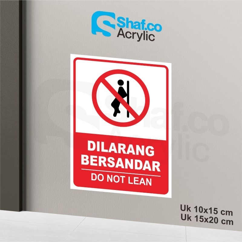 

STICKER DILARANG BERSANDAR // STIKER DO NOT LEAN // RAMBU-RAMBU