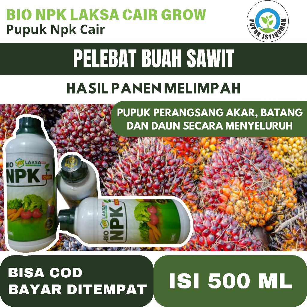 Pupuk Organik Pelebat Sawit Bio Npk Laksa Booster Perangsang Sawit Agar Cepat Berbuah Super Lebat