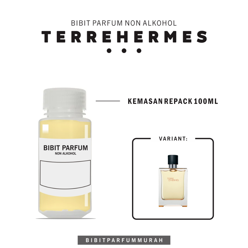 Bibit Parfum Terre D' Herms - 100ml
