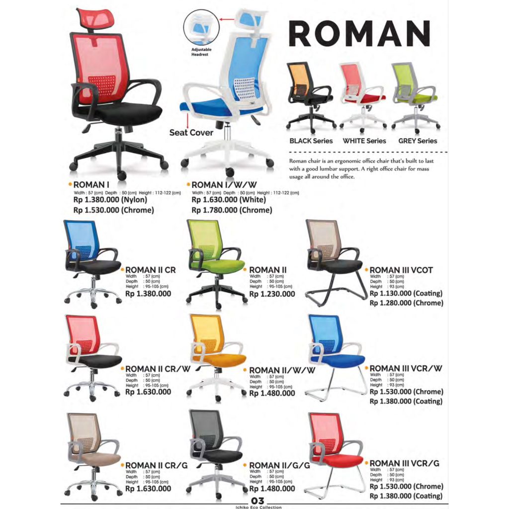 Kursi Kantor Ichiko Eco ROMAN I ROMAN I/W/W ROMAN II CR ROMAN II ROMAN III VCOT ROMAN II CR/W ROMAN 