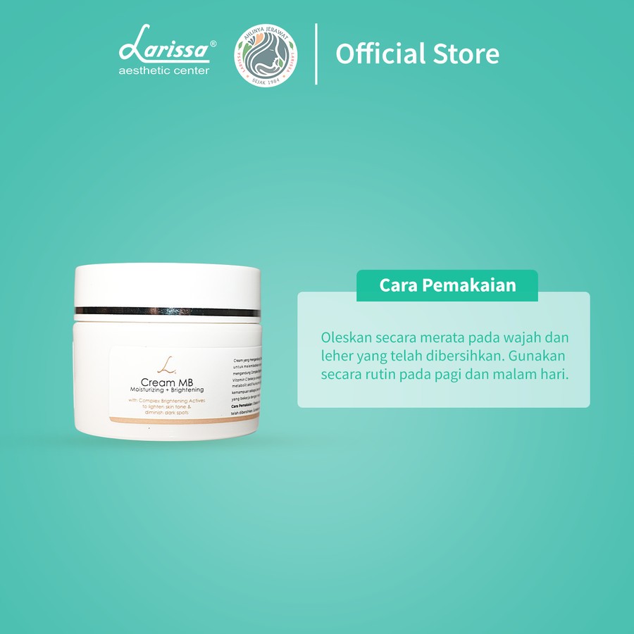 Larissa Cream MB Moisturizing + Brightening - Cream Wajah Larissa