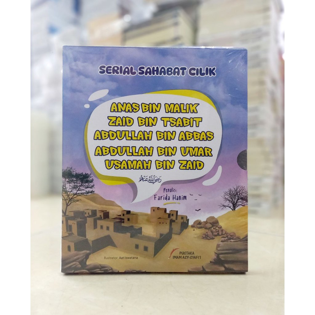 Buku SERIAL SAHABAT CILIK : ANAS BIN MALIK, ZAID BIN TSABIT,   ABDULLAH BIN ABBAS, ABDULLAH BIN UMAR