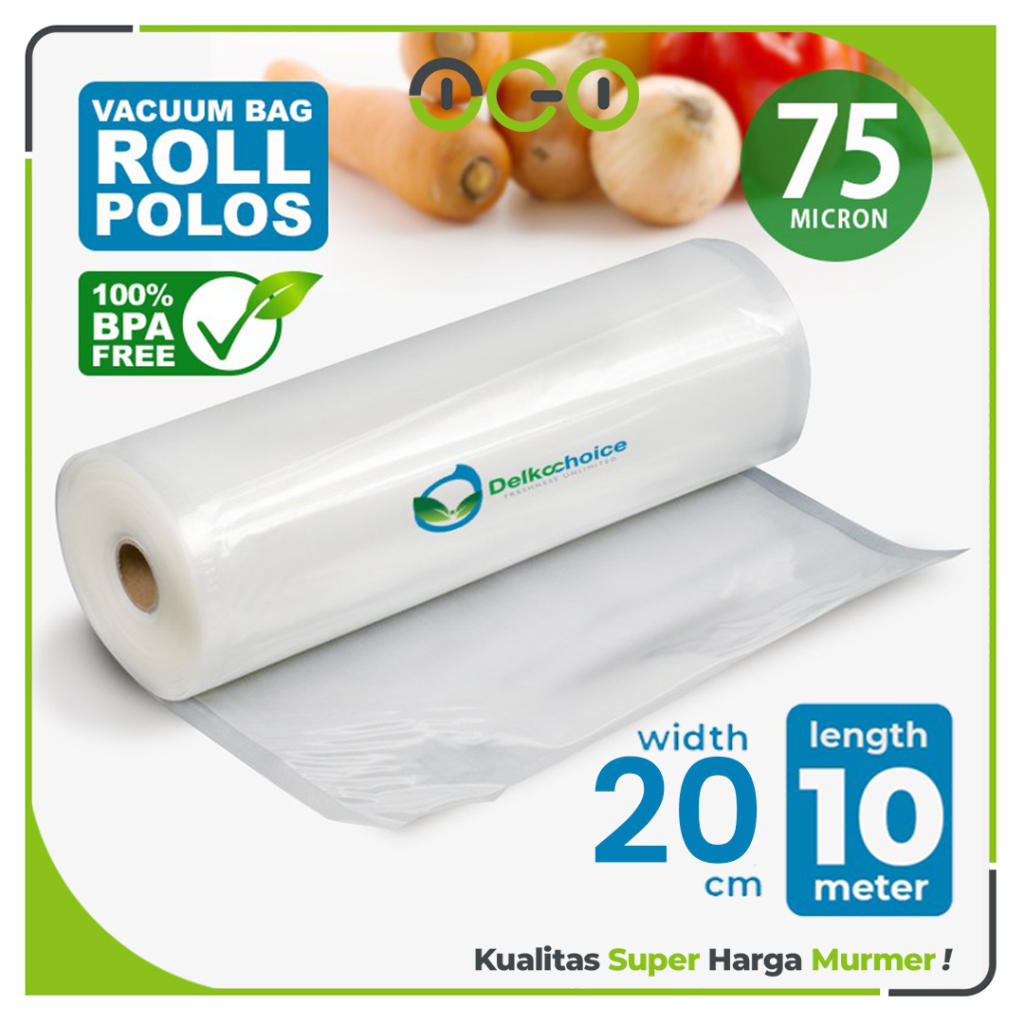 Vacuum POLOS ROLL 20cm x 10 meter Plastik Vakum Makanan Vacum Bag Sealer  - Delkochoice