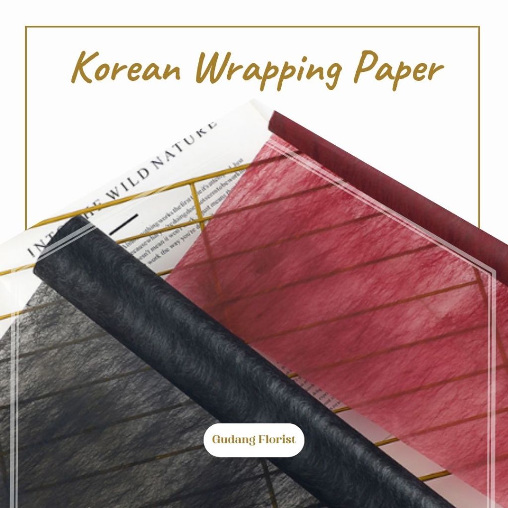 

KOREAN WRAPPING PAPER / CELLOPHANE / KERTAS KADO / KERTAS BUKET / KERTAS BUNGA