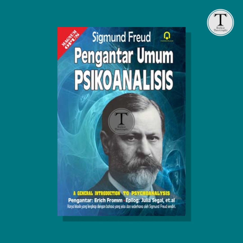 PENGANTAR UMUM PSIKOANALISIS - Sigmund Freud