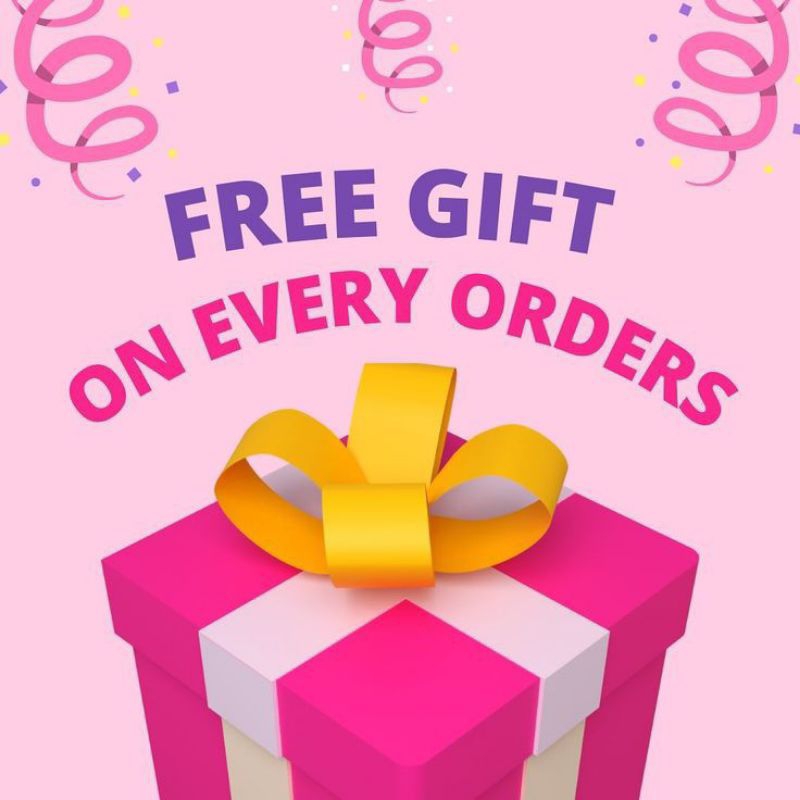 

FREE GIFT ON EVERY ORDERS