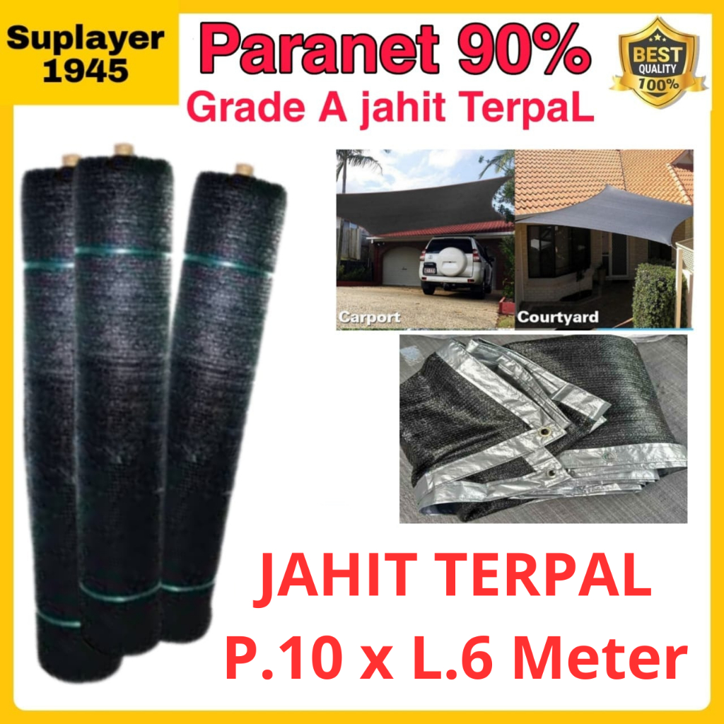 Paranet 90% Grade A Import LEBAR 6 METER ( PANJANG 10 METER ) Paranet jahit Terpal