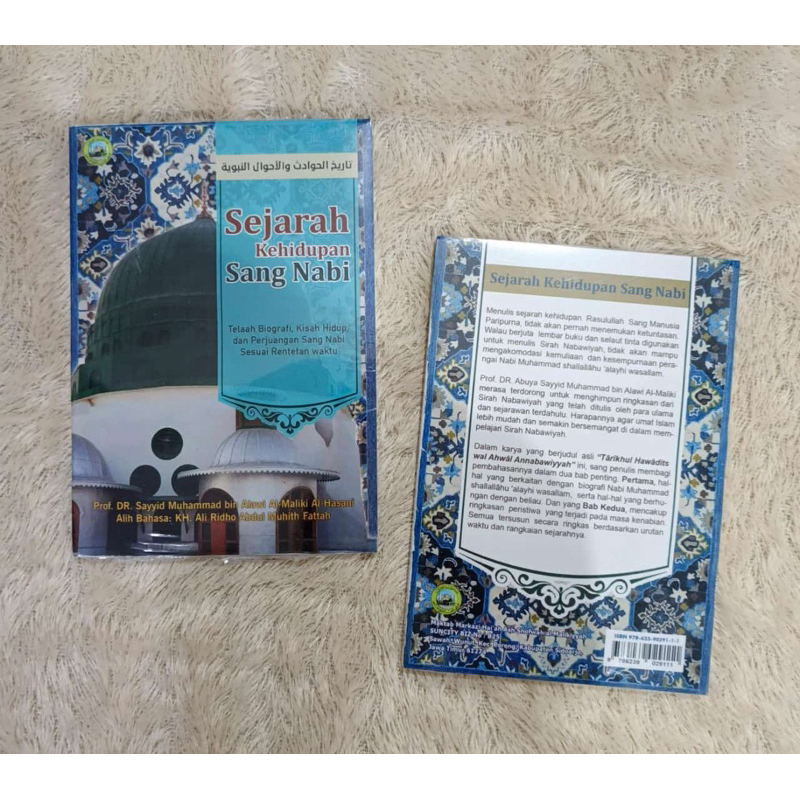 Terjemah Tarikhul Hawadits (Sejarah Kehidupan Sang Nabi) Prof Dr As Sayyid Muhammad Bin Alwi Al Mali