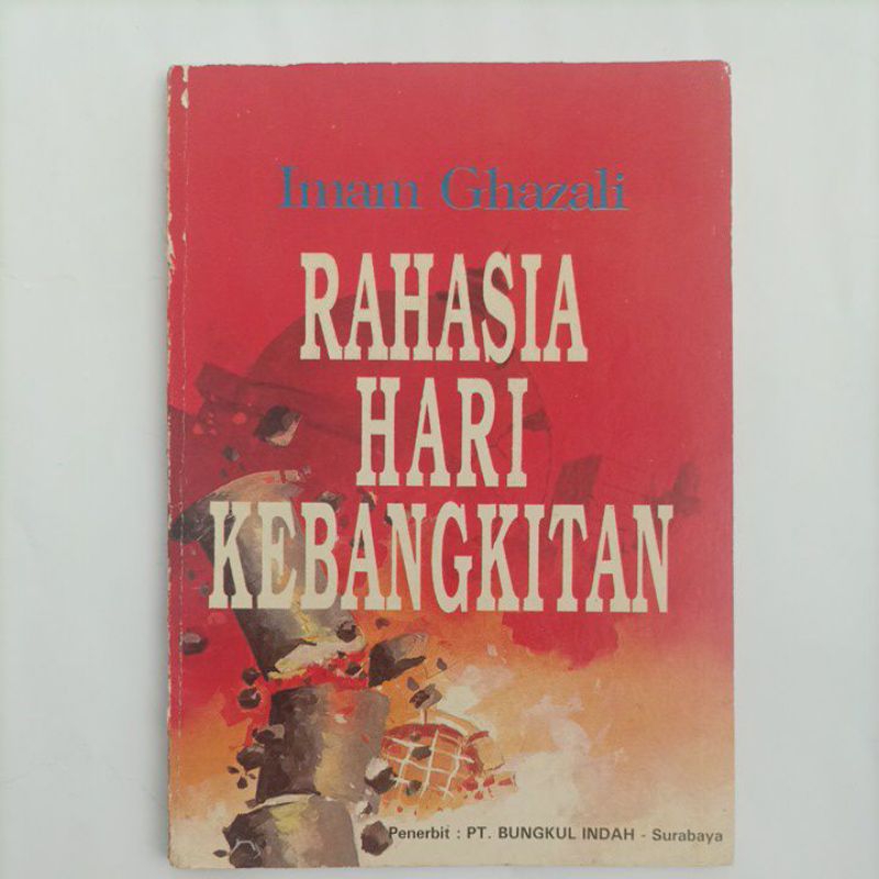 Iman Ghazali Rahasia Hari Kebangkitan