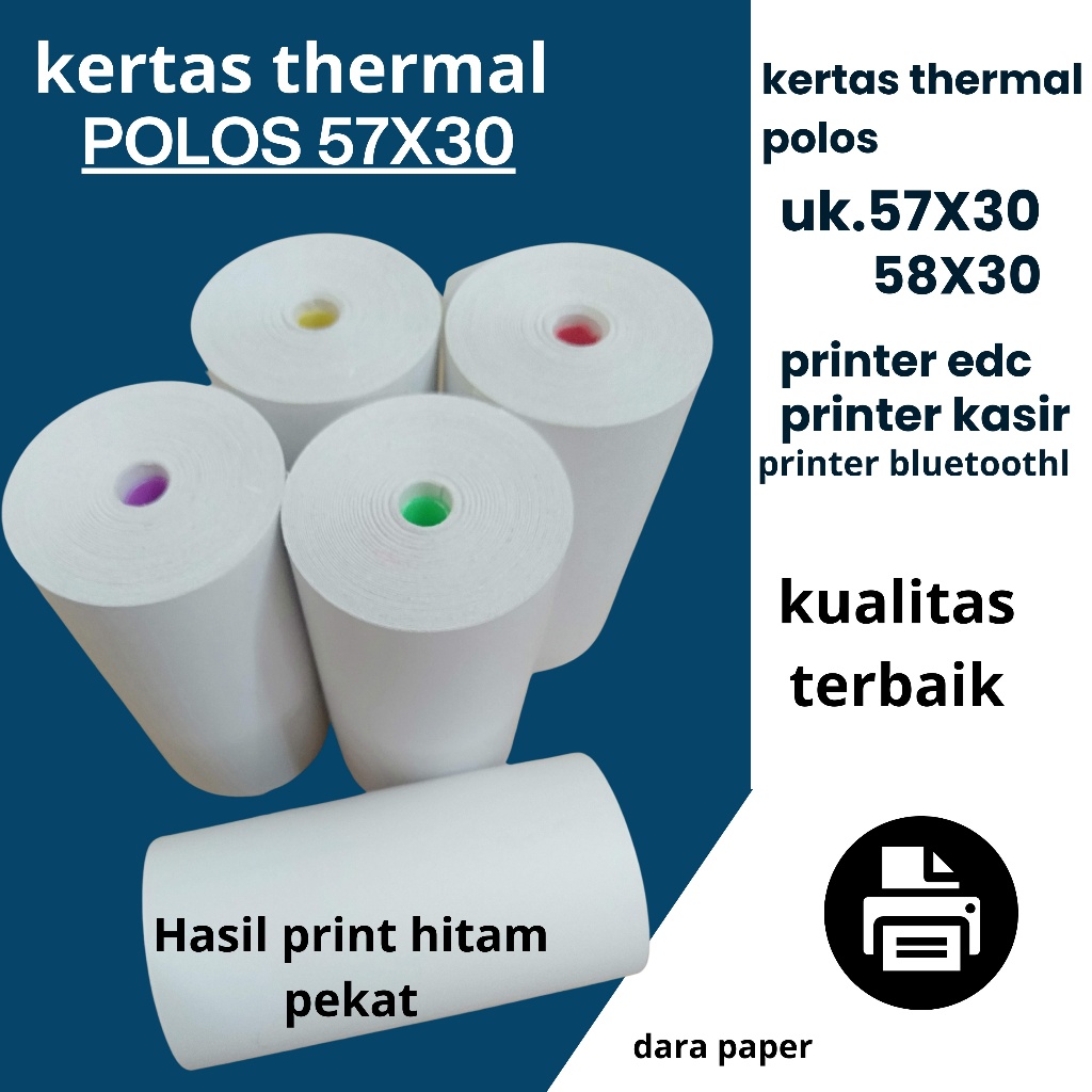 

KERTAS THERMAL POLOS 57X30/58X30