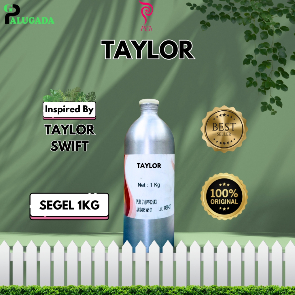 Bibit parfum murni TAYLOR | TAYLOR SWIFT PCH 1KG SEGEL