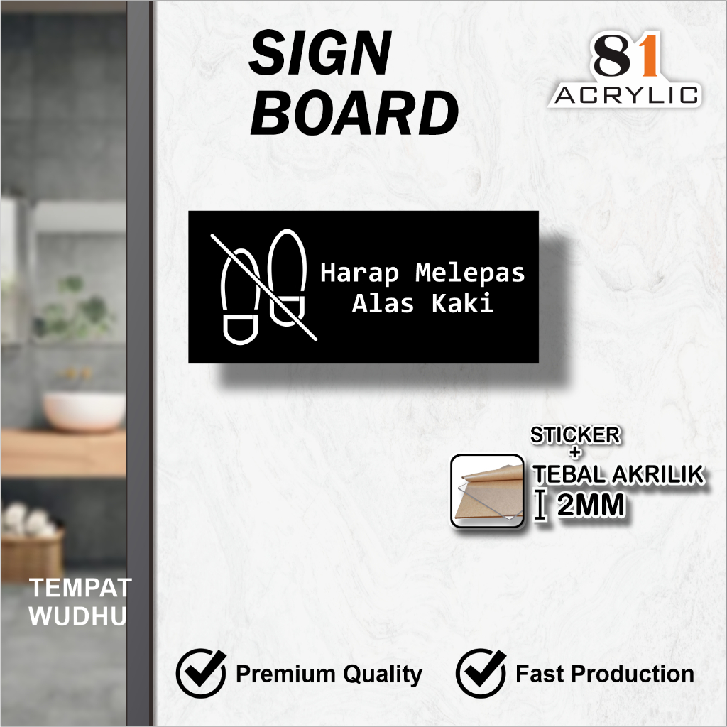 

SIGN BOARD TEMPEL KEREN HARAP MELEPAS ALAS KAKI