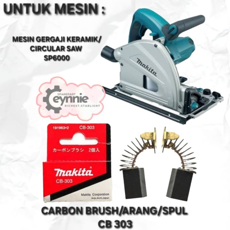 CARBON BRUSH MESIN PLUNGE CUT CIRCULAR SAW 400MM, 165MM SP 6000 MAKITA CB 303 ARANG SPULL PLUNGE CUT