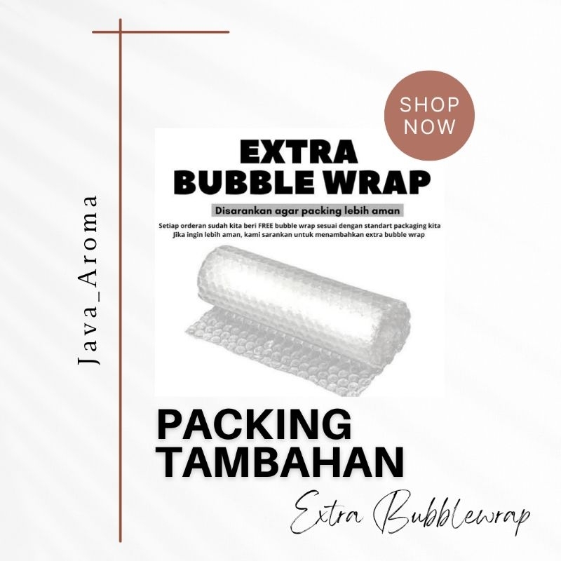 

Packing Tambahan (Extra Bubblewrap)