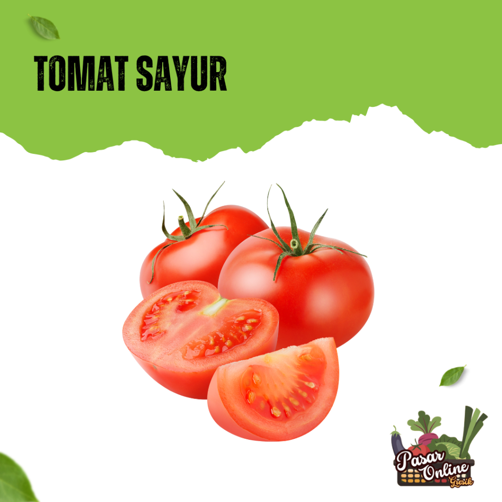 

TOMAT SAYUR / TOMAT SAMBAL
