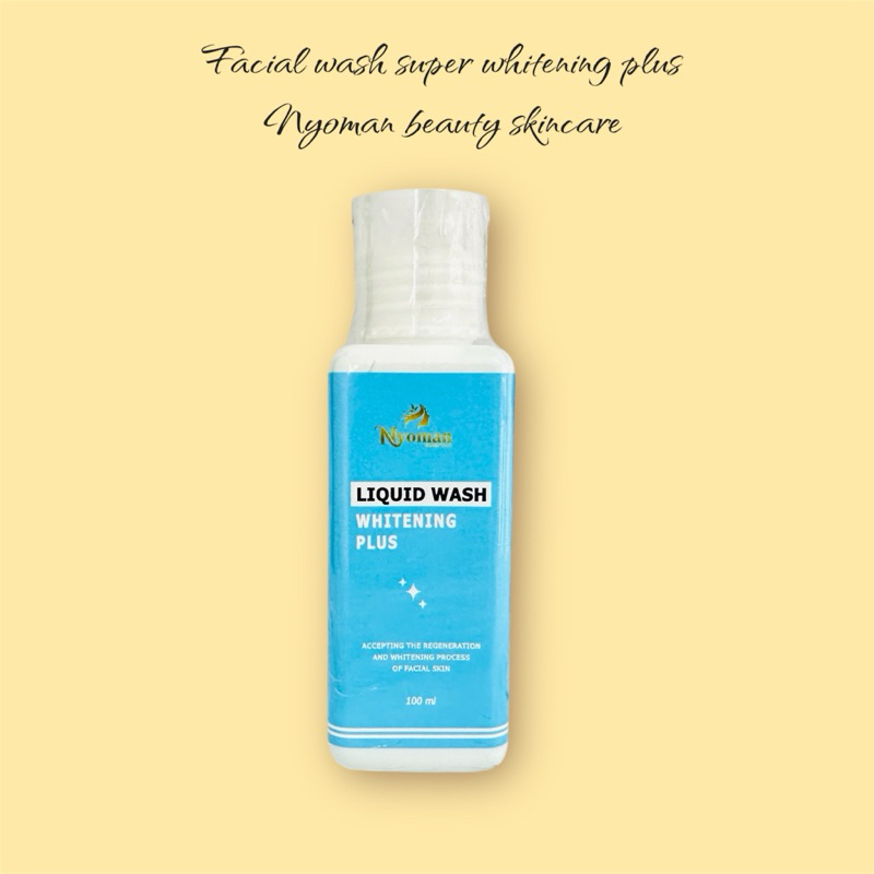 liquid wash / facial wash super whitening nyoman beauty skincare