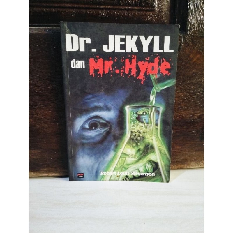 DR. JEKYLL DAN MR. HYDE - ROBERT LOUIS STEVENSON