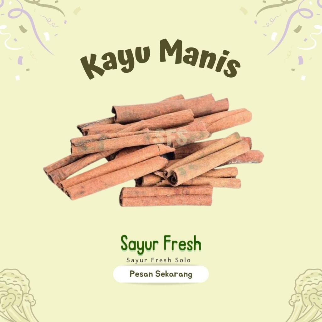 

Kayu Manis - Sayur Fresh Solo