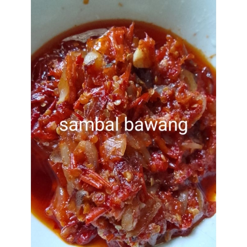

Sambal bawang ekstra pedas