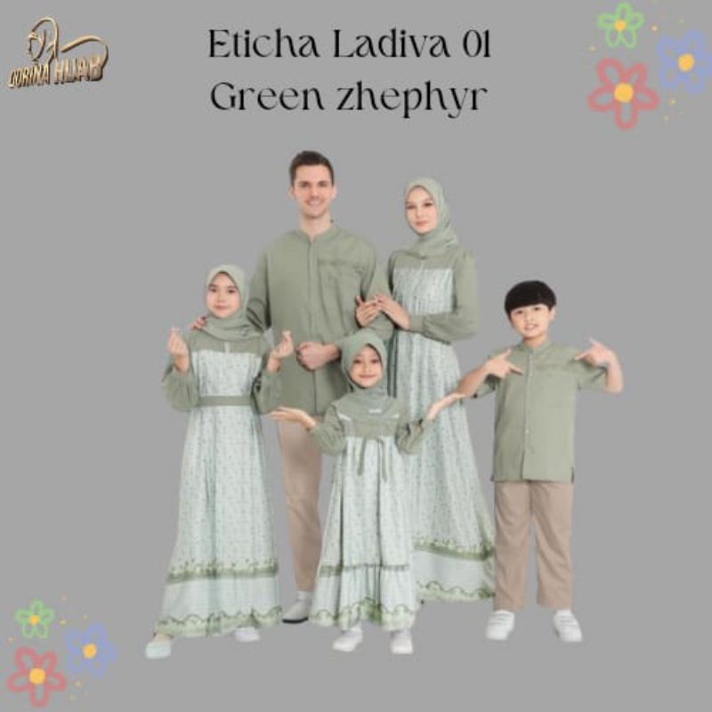 Ethica ladiva 01 green Zephyr / sarimbit ethica2025 / sarimbit lebaran / sarimbit keluarga / gamis k