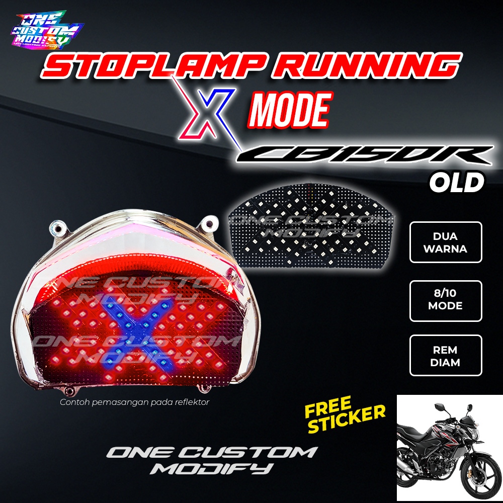 Stoplamp Running X Mode  CB 150 R Old Lampu Rem LED Motor Variasi One Custom Modify