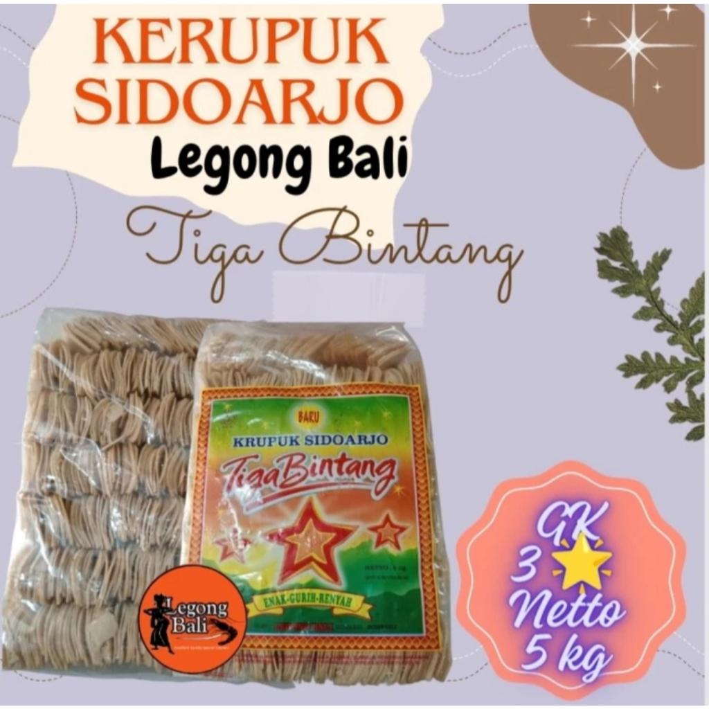 

Legong Bali Kerupuk Udang GK tiga bintang 5 kg