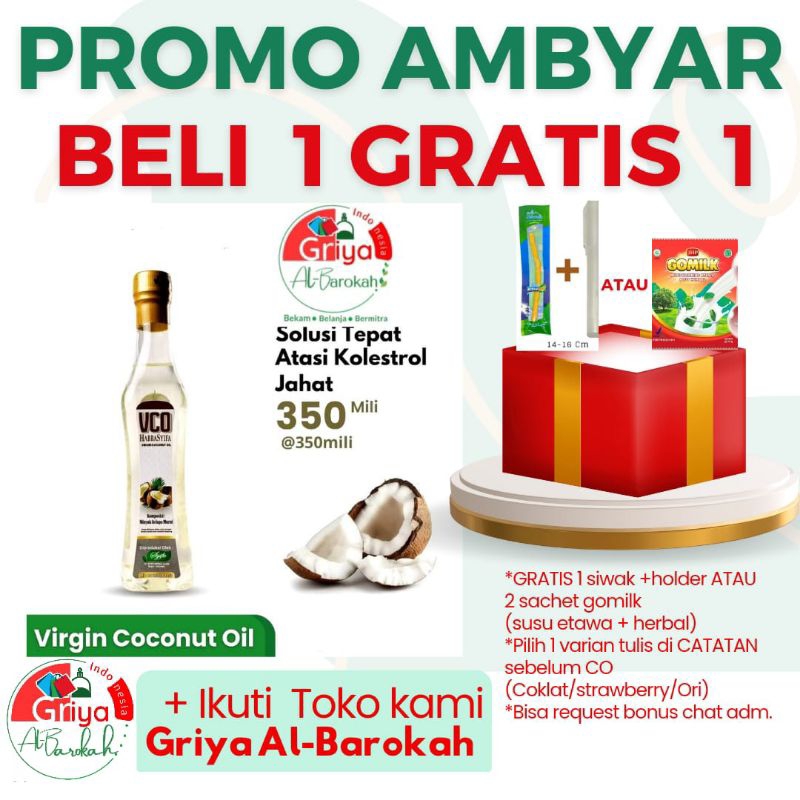 

PROMO BELI 1 VCO 350ml, GRATIS (1 siwak + Holder siwak *ATAU* 2 sachet Susu gomilk etawa plus herbal ), Bonus bisa request