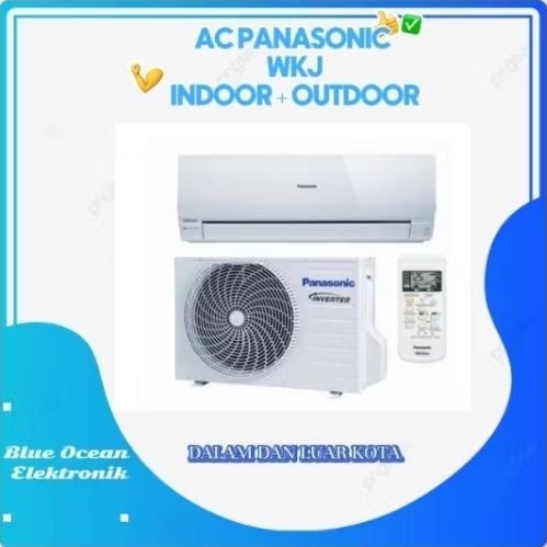 Panasonic WKJ Indoor + Outdoor Ac