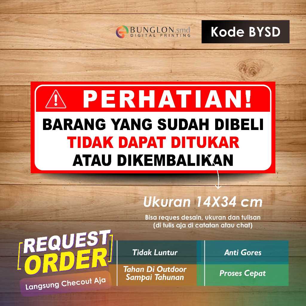 

STIKER PERHATIAN BARANG YANG SUDAH DI BELI TIDAK BISA DI TUKAR ATAU DI KEMBALIKAN +LAMINASI KODE BYSD MERAH