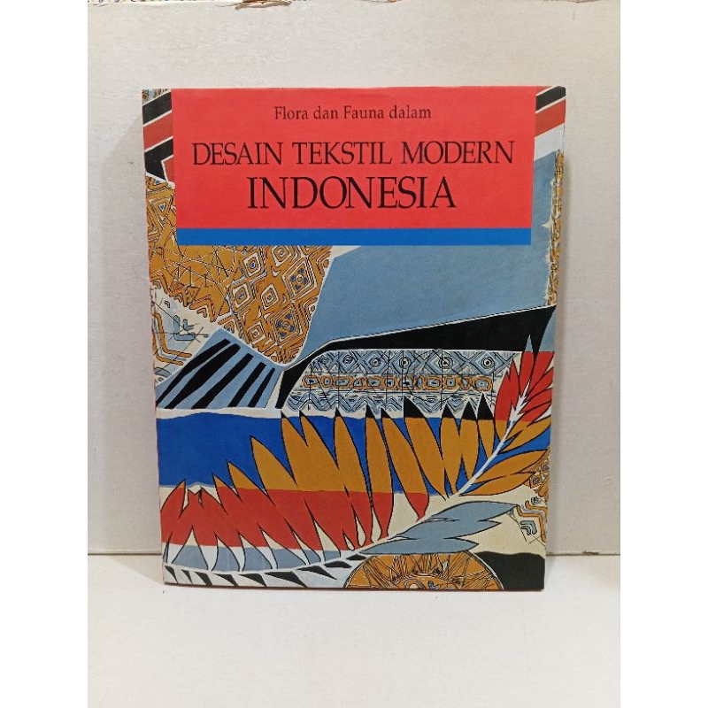 Buku Flora Dan Fauna Dalam Desain Tekstil Modern Indonesia