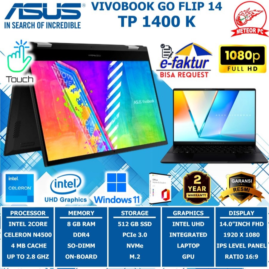 ASUS VIVOBOOK GO 14 FLIP TP1400K INTEL INSIDE 4500 8GB/512GB/14''TOUCH 360FLIP/WIN 11+OHS2021