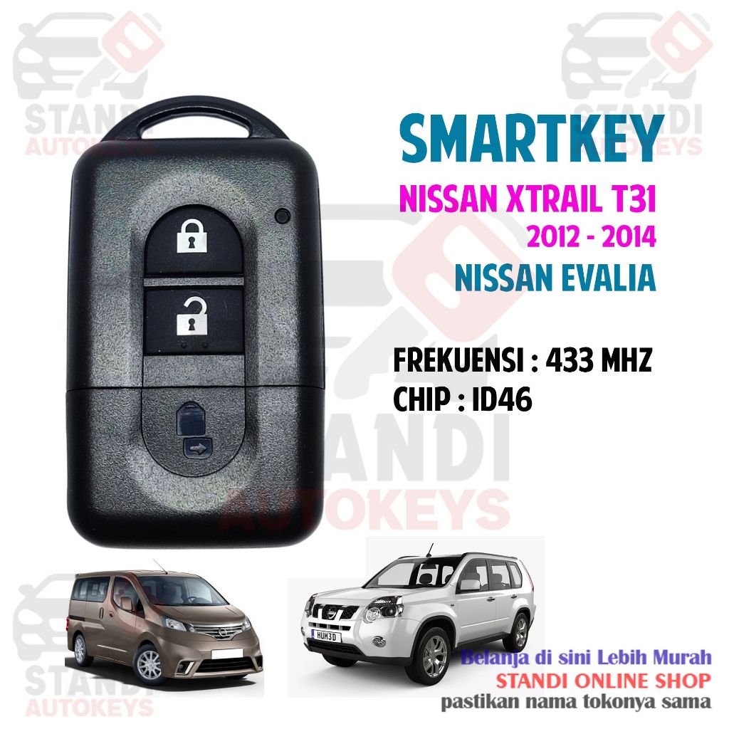 Remote Set Kunci Smart Key Lengkap Nissan XTrail X-Trail T31 2012 Ke Atas Nissan Evalia 433 Mhz ID46
