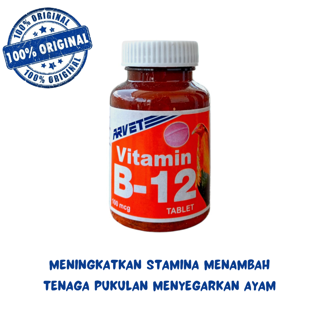 ARVET VITAMIN B-12 (100 TABLETS) - Obat Suplemen Ayam Laga