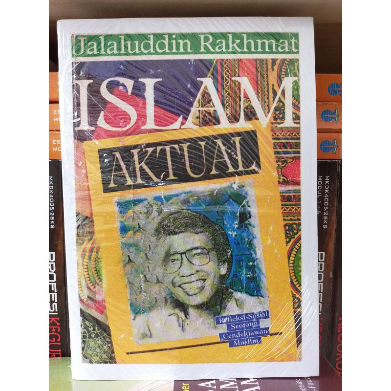 Islam Aktual - Jalaluddin Rakhmat