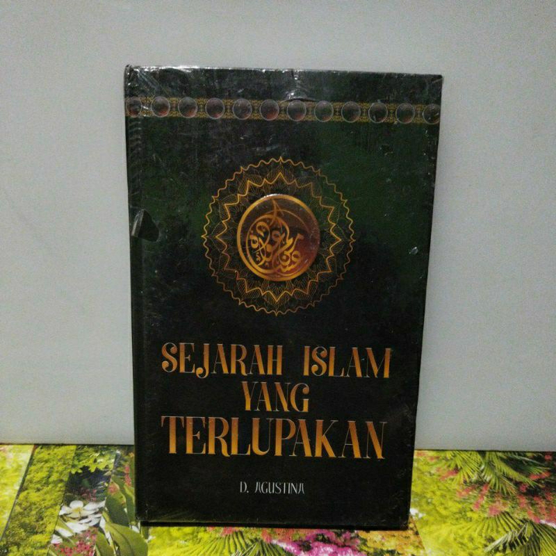 SEJARAH ISLAM YANG TERLUPAKAN