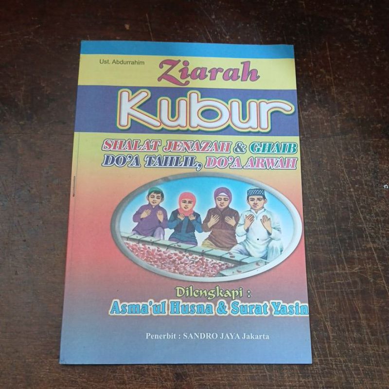 Ziarah Kubur, Shalat Jenazah, Shalat Ghaib, Doa Tahlil & Doa Arwah Dilengkapi Asmaul Husna & Surat Y