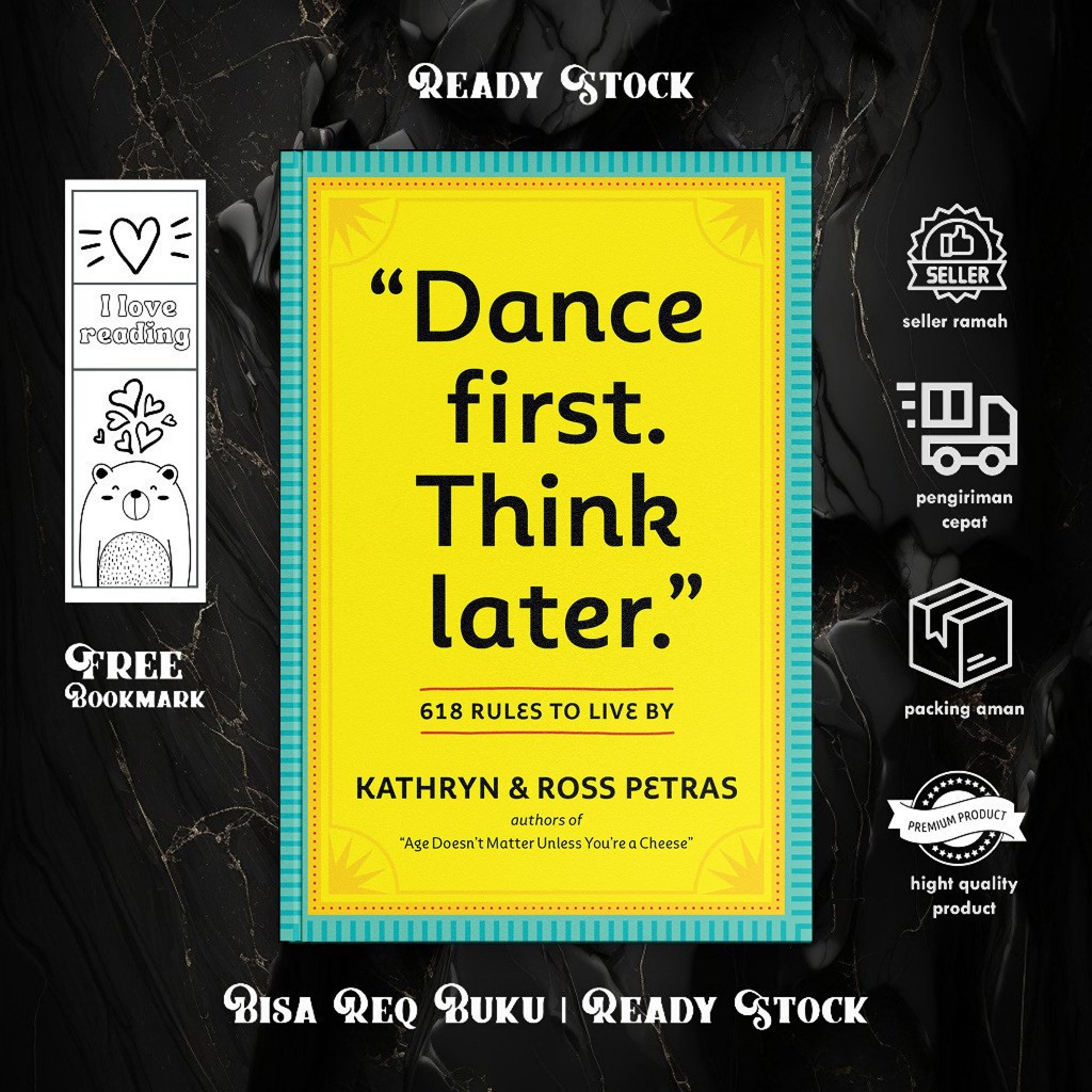 Dance First. Think Later by Kathryn Petras (English)