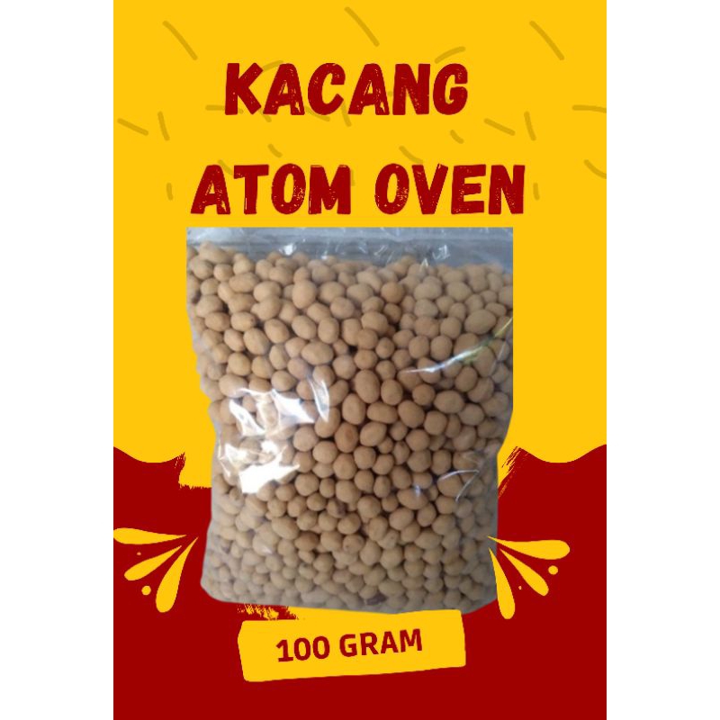 

100 Gram Kacang Oven Atom Gurih Dan Lezat