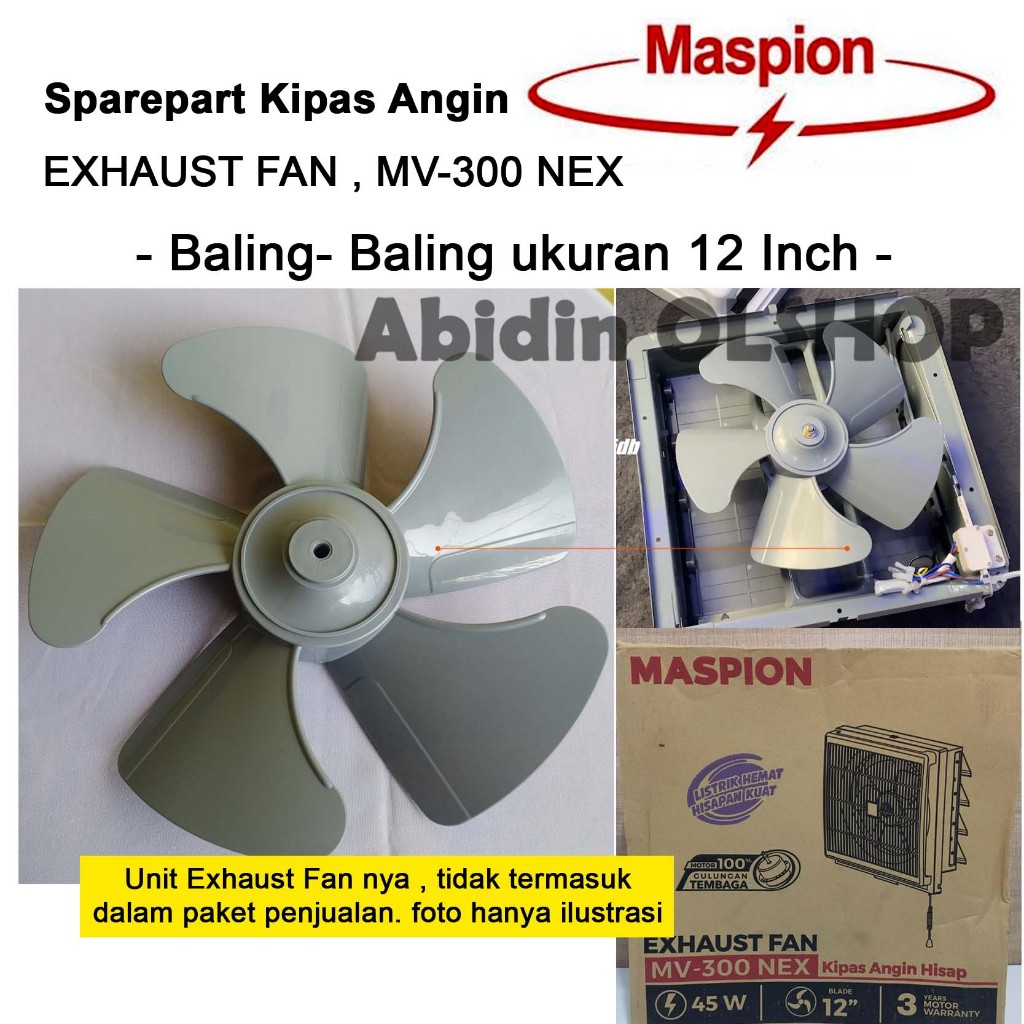 Spare part EXHAUST FAN MASPION tipe MV-300 NEX - Baling-Baling 12 Inch